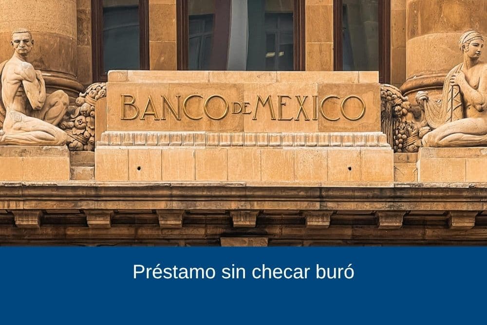 prestamo sin checar buro